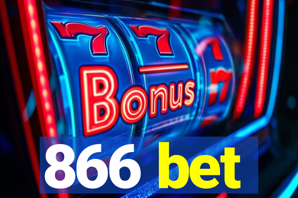 866 bet
